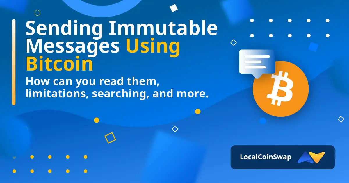 Sending Immutable Messages Using Bitcoin