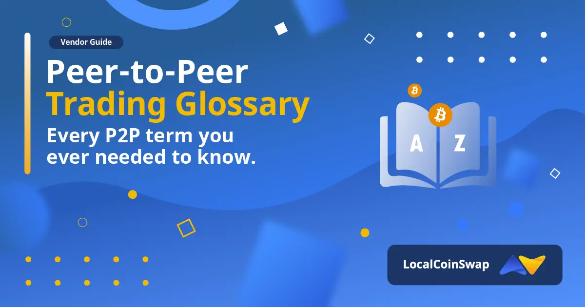 Peer-to-Peer Trading Glossary