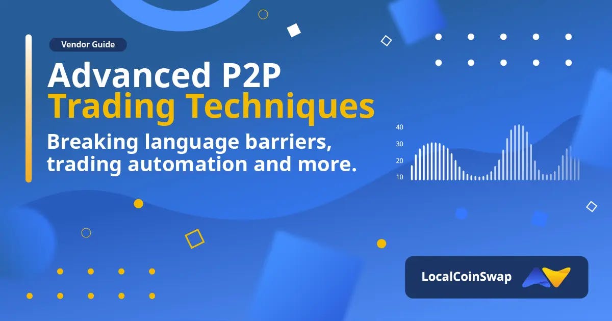 Advanced P2P Trading Techniques
