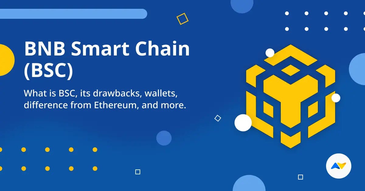 Making the Most of BNB Smart Chain (BSC)