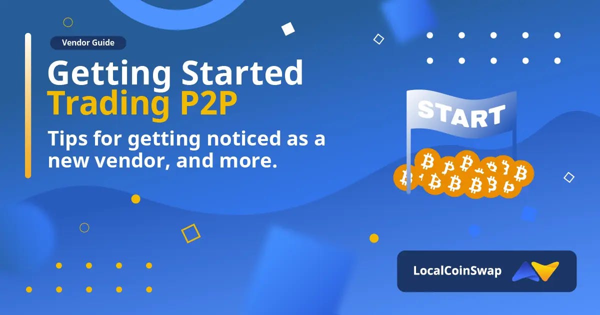 Getting Started Trading P2P