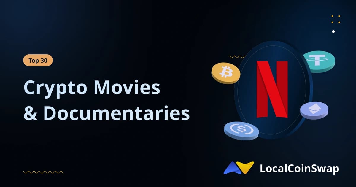 Top 30 Crypto Movies & Documentaries